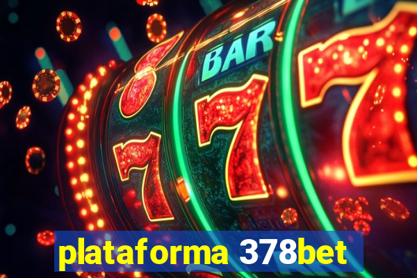 plataforma 378bet